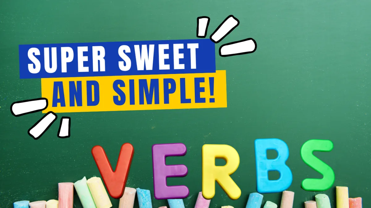 Super 7 and Sweet 16 Verbs