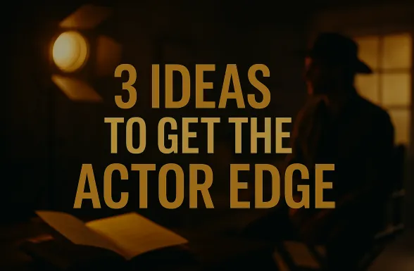 How to Approach Auditions Like a Director (Not Just an Actor)