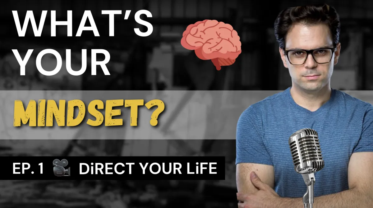 The Mindset That Changed My Life (and Got Me in a Scene with De Niro)