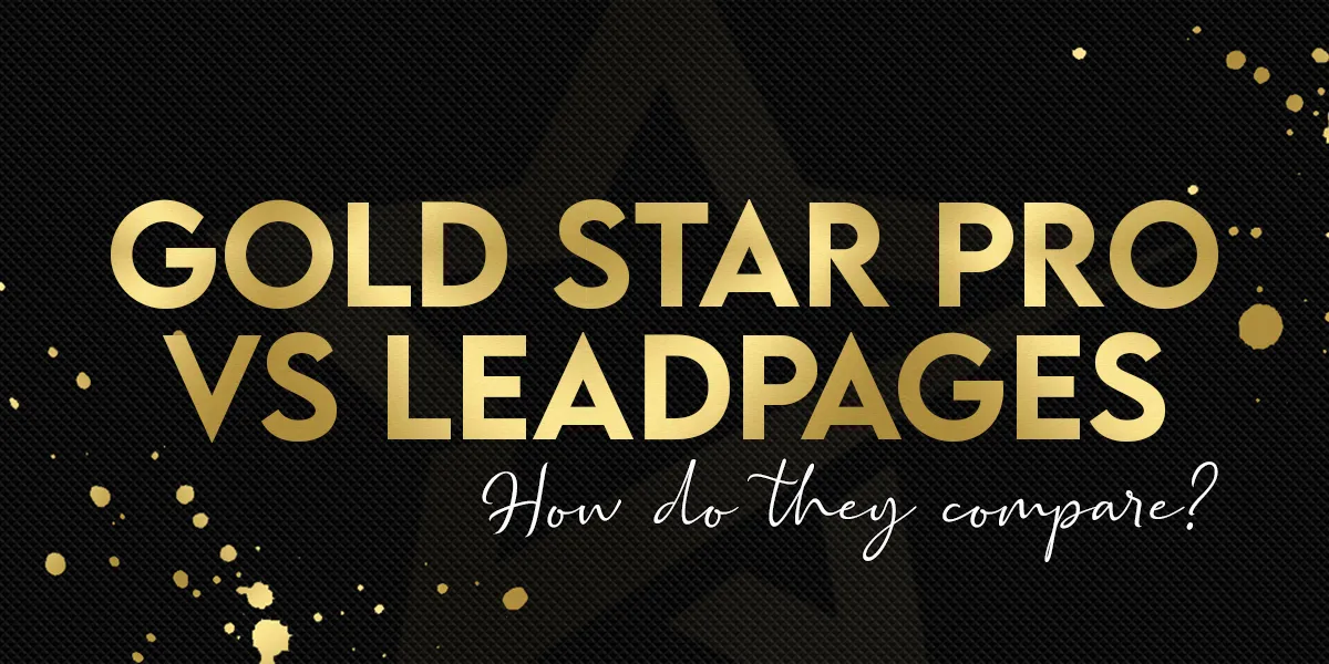 Gold Star Pro vs Leadpages