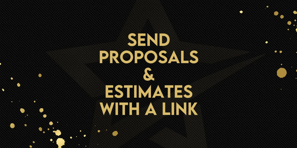 New Feature: Send Proposals & Estimates with a Link