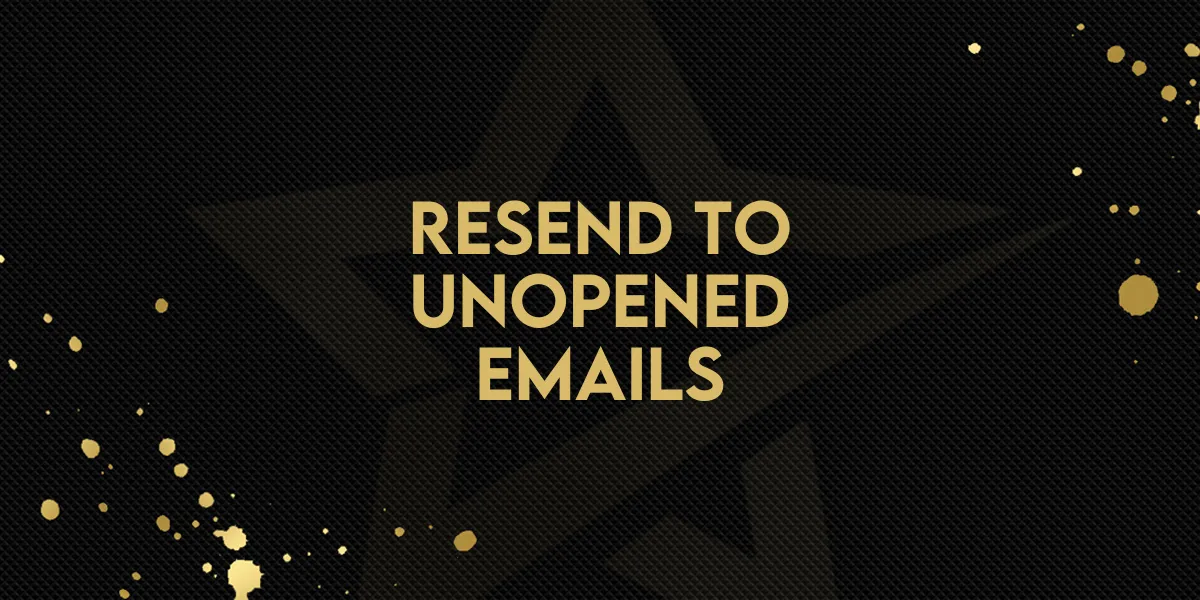 Resend To Unopened Emails