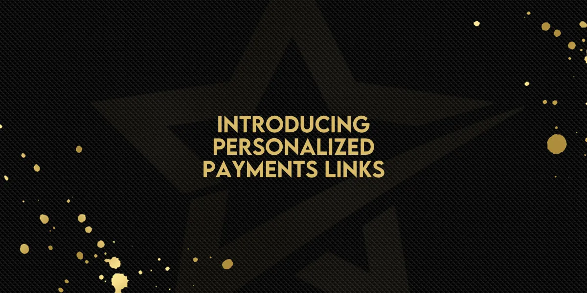 Introducing Personalized Payments Links!