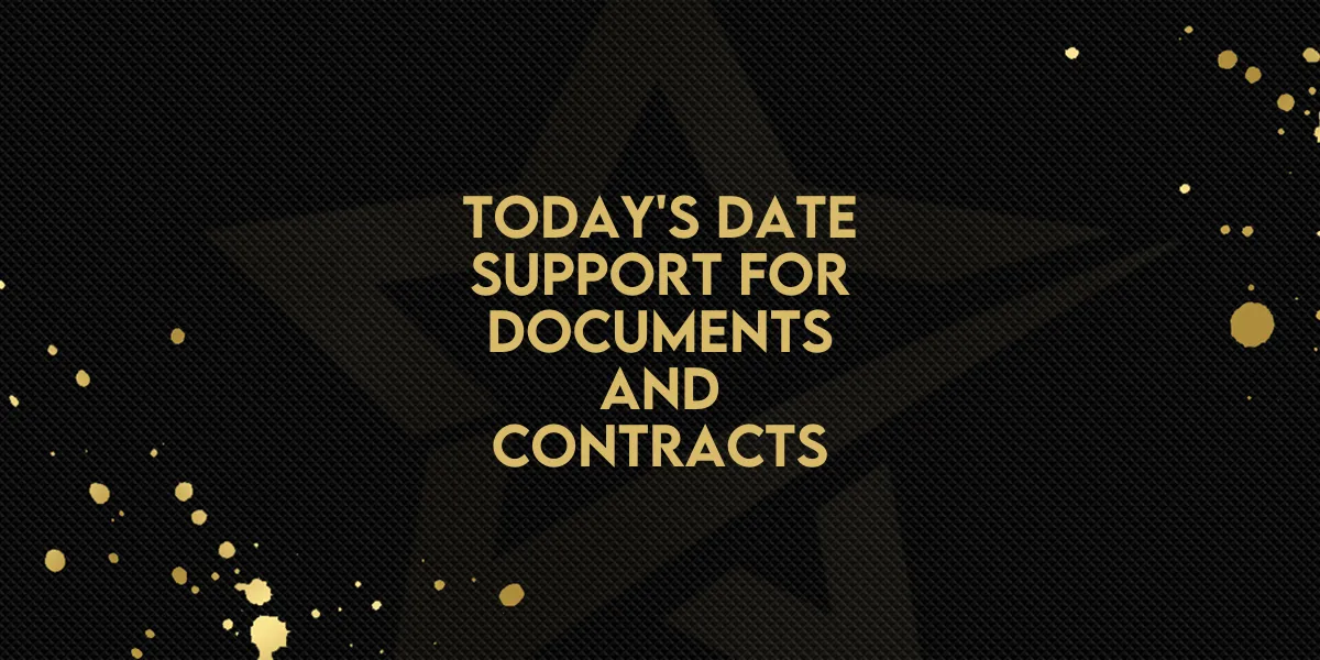 Today's Date Support Added for Documents & Contracts!