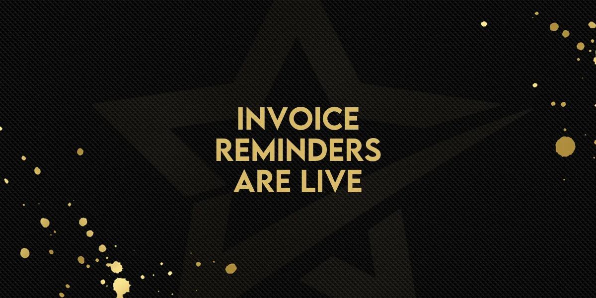 Invoice Reminders Are Live!