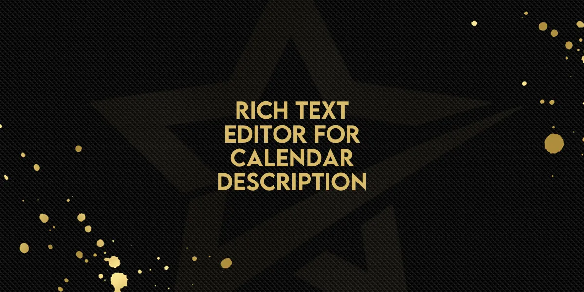 Rich Text Editor for Calendar Description