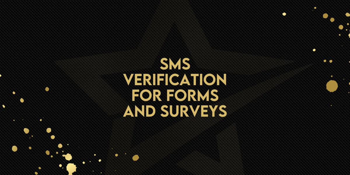 SMS Verification for Forms and Surveys