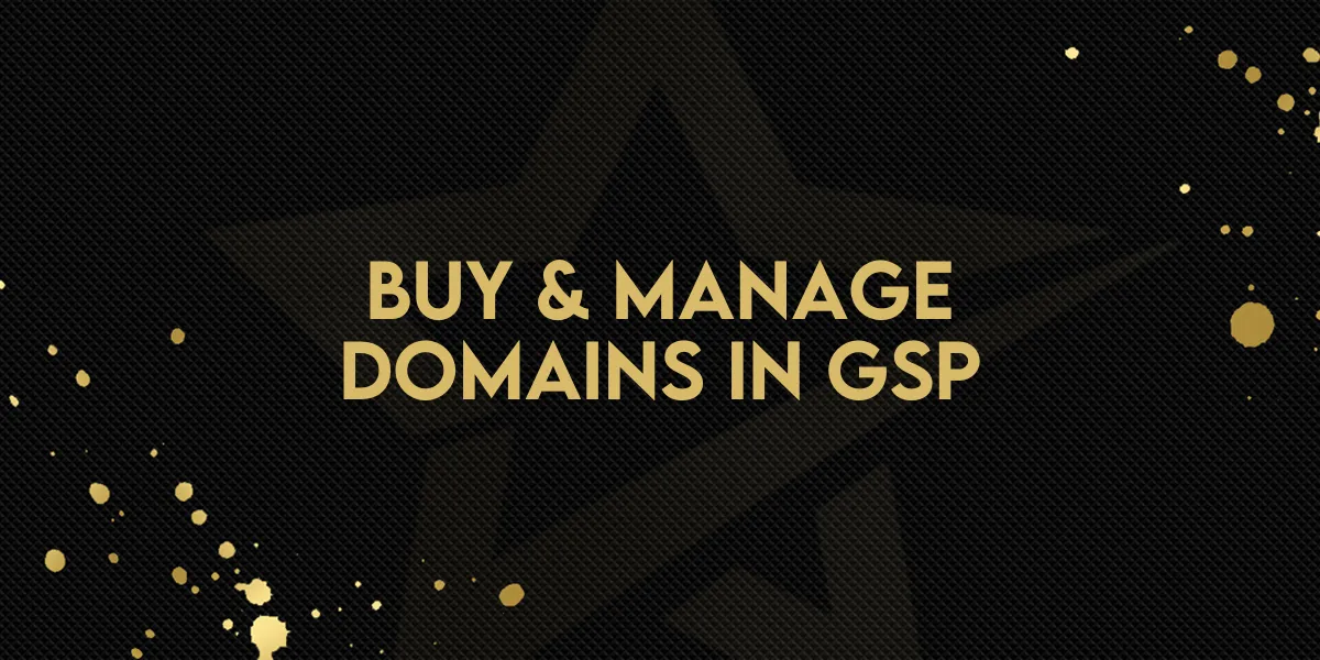 Buy & Manage Domains in GSP