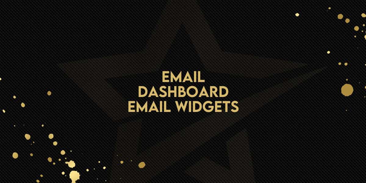 Email: Dashboard Email Widgets