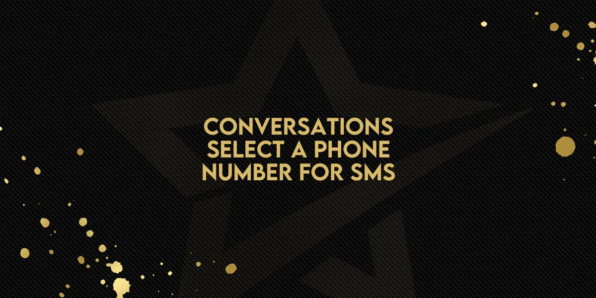 Conversations: Select a Phone Number for SMS