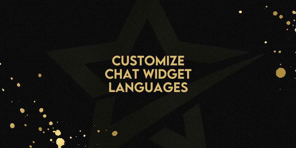 Customize Chat Widget Languages!