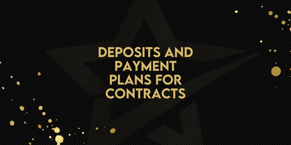 Deposits and Payment Plans for Contracts