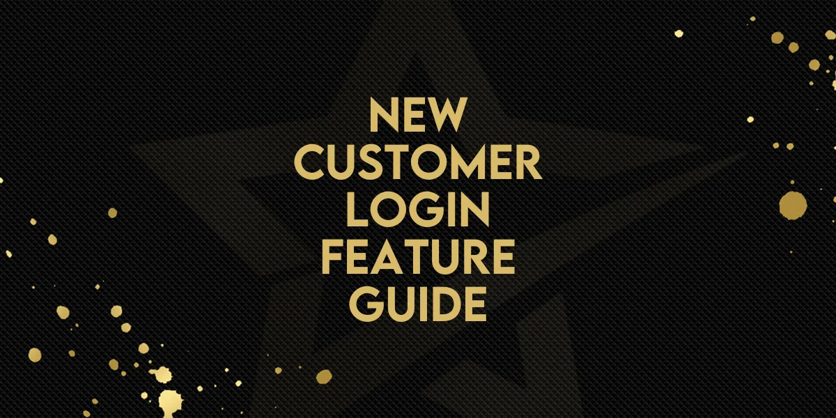 New Customer Login Feature Guide!