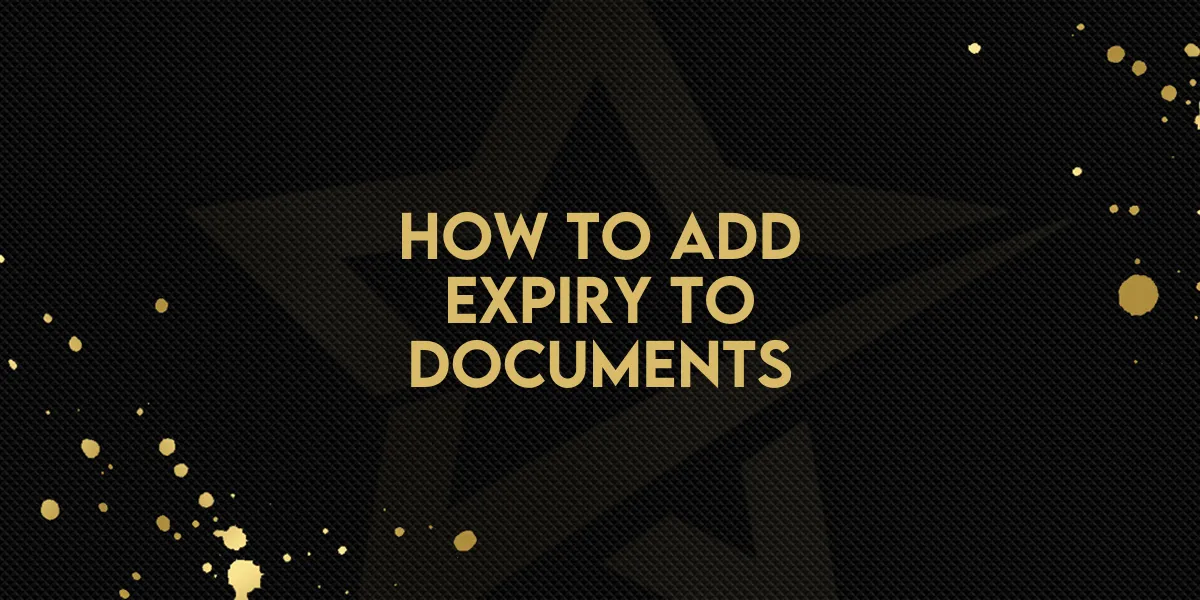How to Add Expiry to Documents!