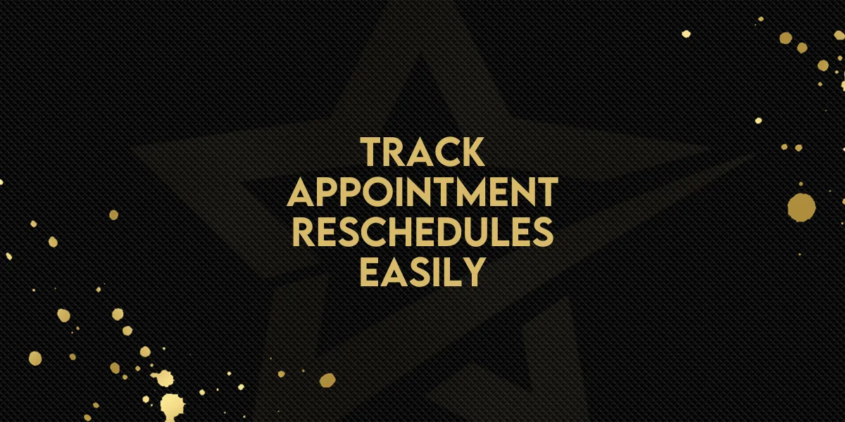 Track Appointment Reschedules Easily!