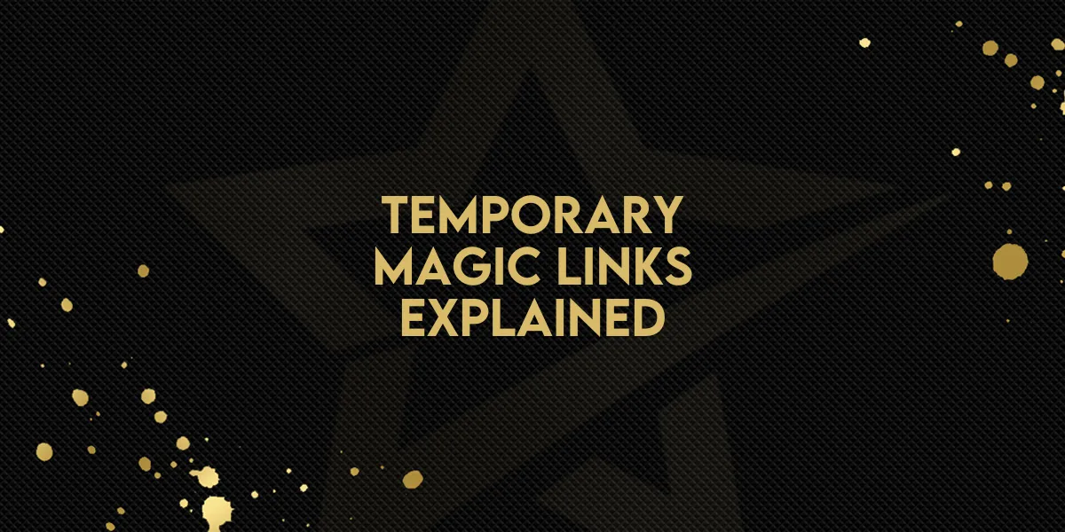 Temporary Magic Links Explained