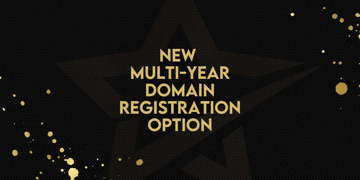 New Multi-Year Domain Registration Option!