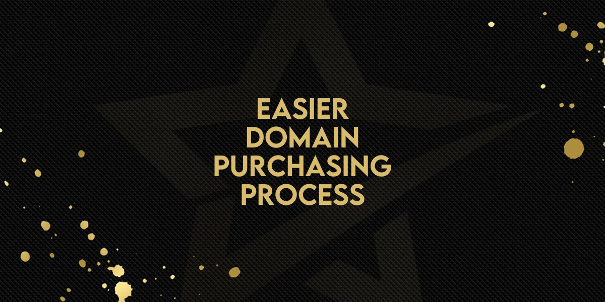Easier Domain Purchasing Process!