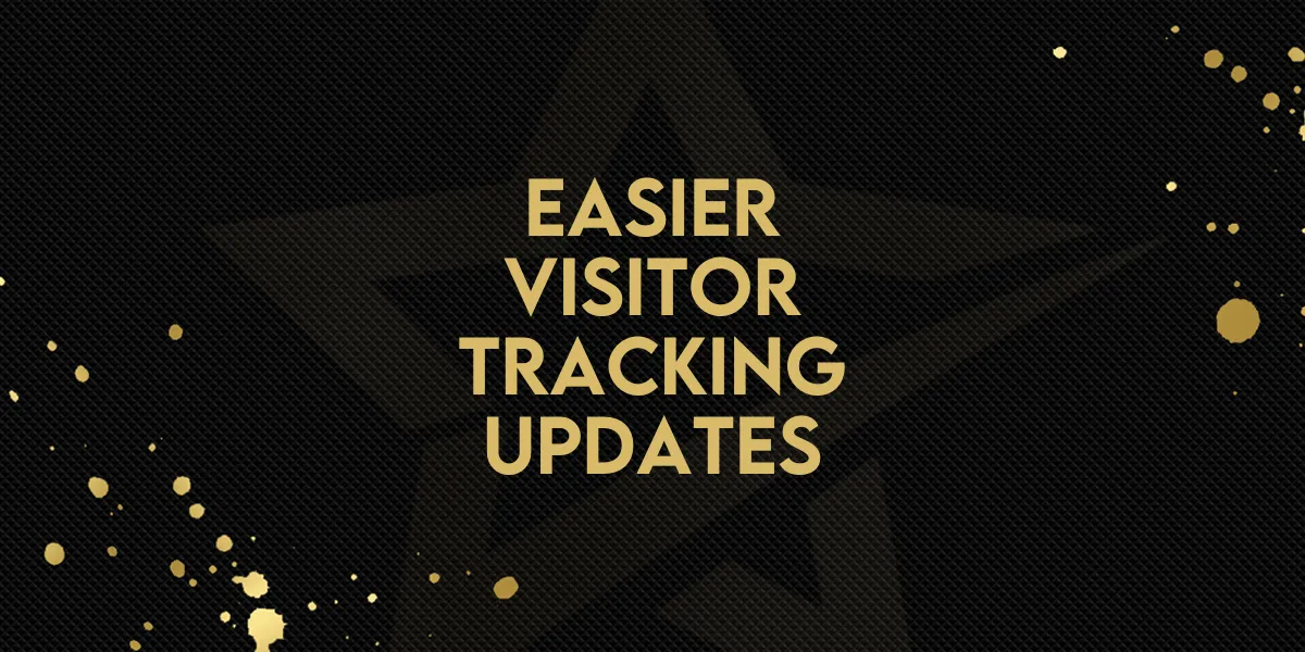 Easier Visitor Tracking Updates!