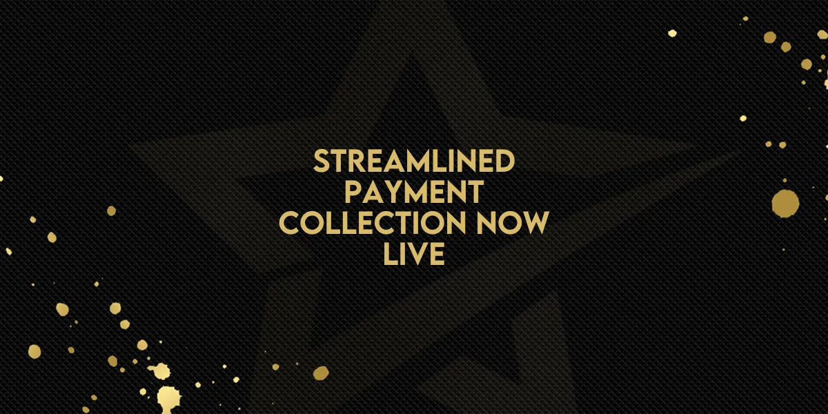 Streamlined Payment Collection Now Live!