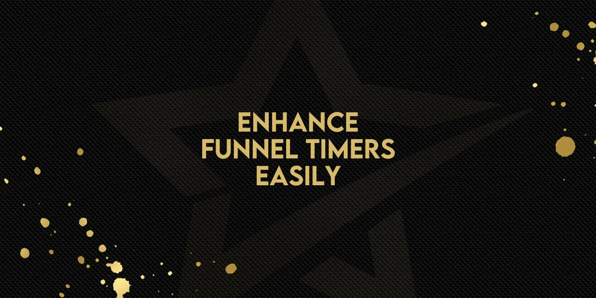 Enhance Funnel Timers Easily!