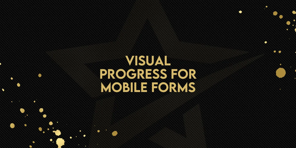 Visual Progress for Mobile Forms!