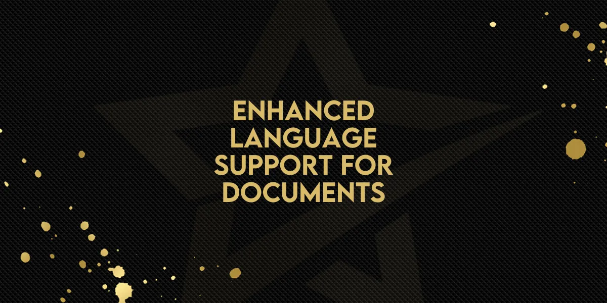 Enhanced Language Support for Documents!