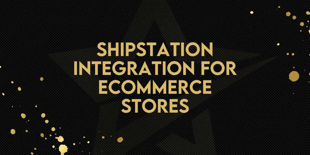 ShipStation Integration for Ecommerce Stores