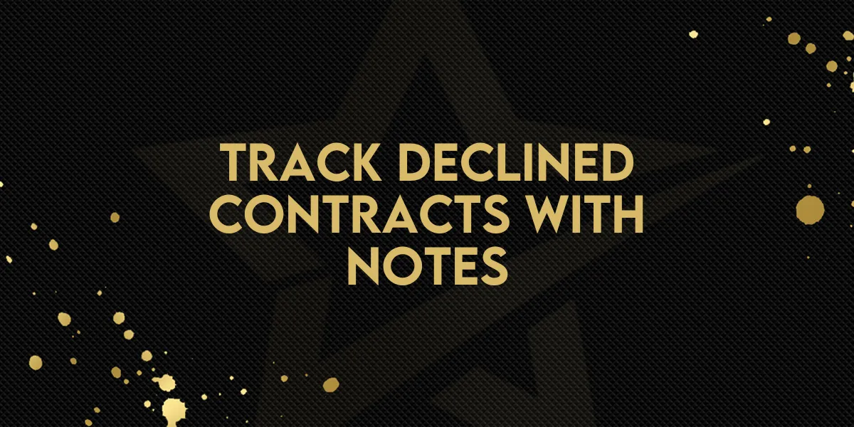 Track Declined Contracts with Notes