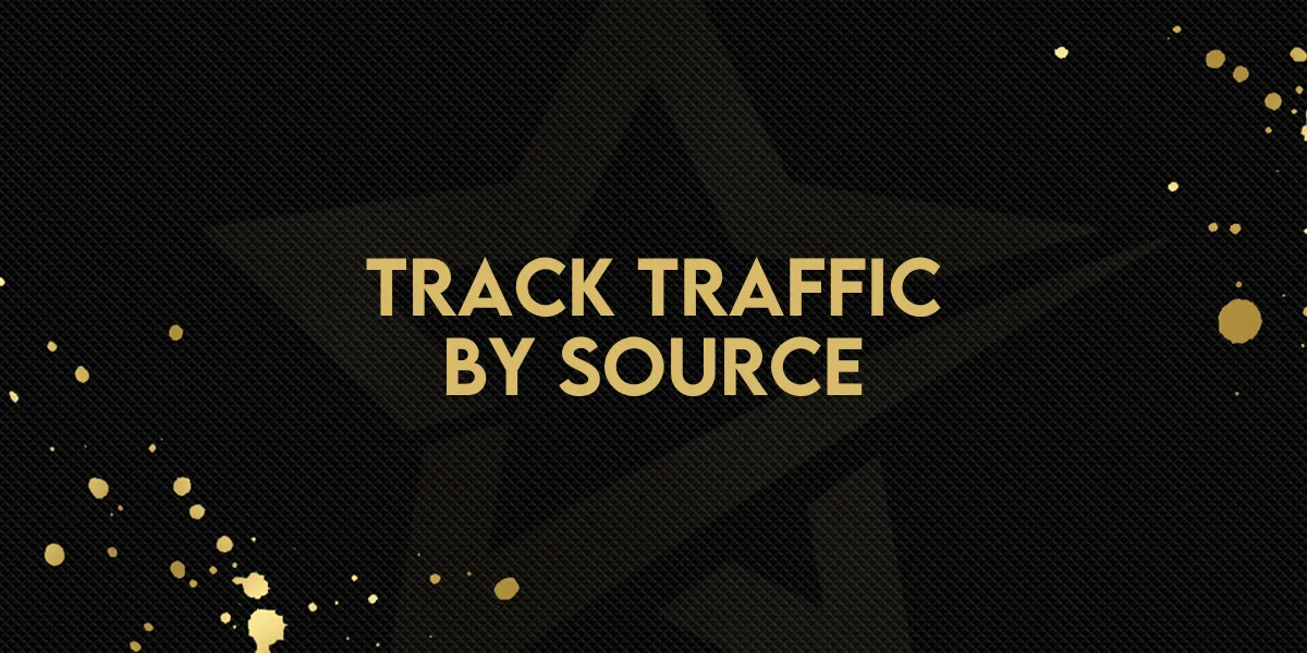 Track Traffic by Source