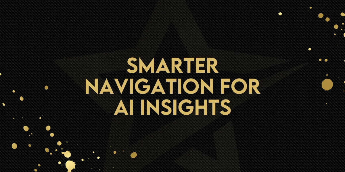 Smarter Navigation for AI Insights
