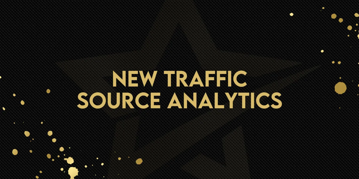 New Traffic Source Analytics