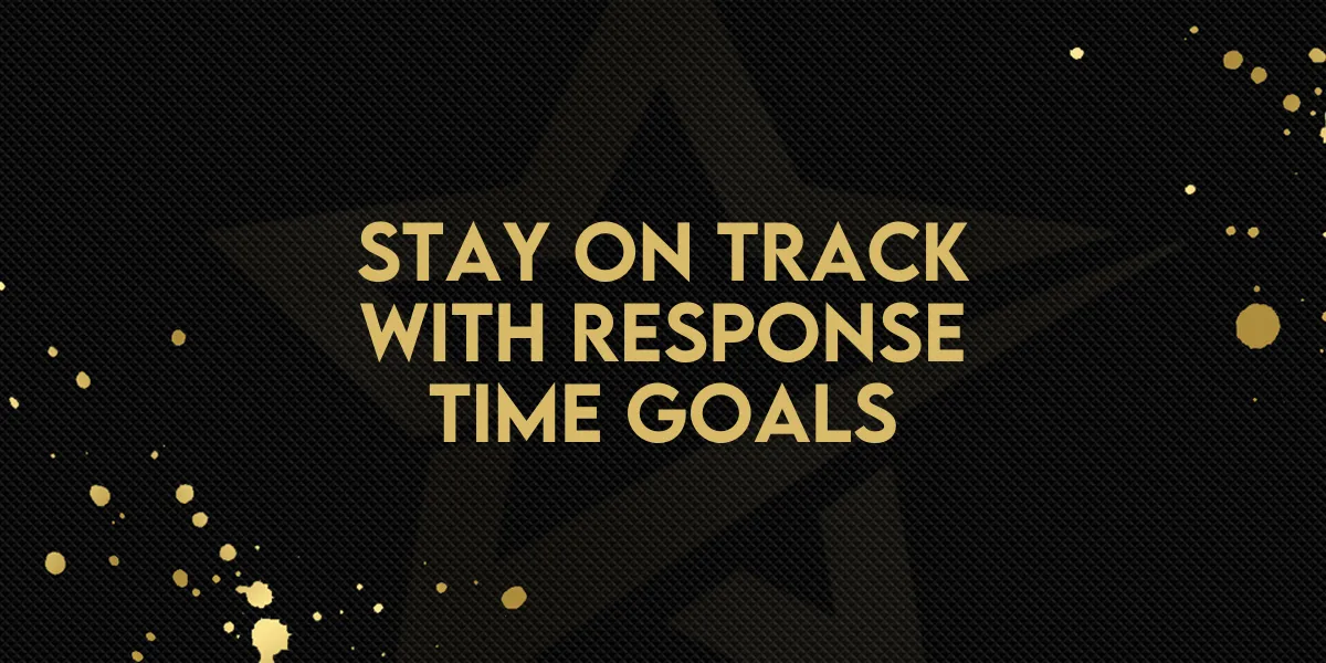 Stay on Track with Response Time Goals