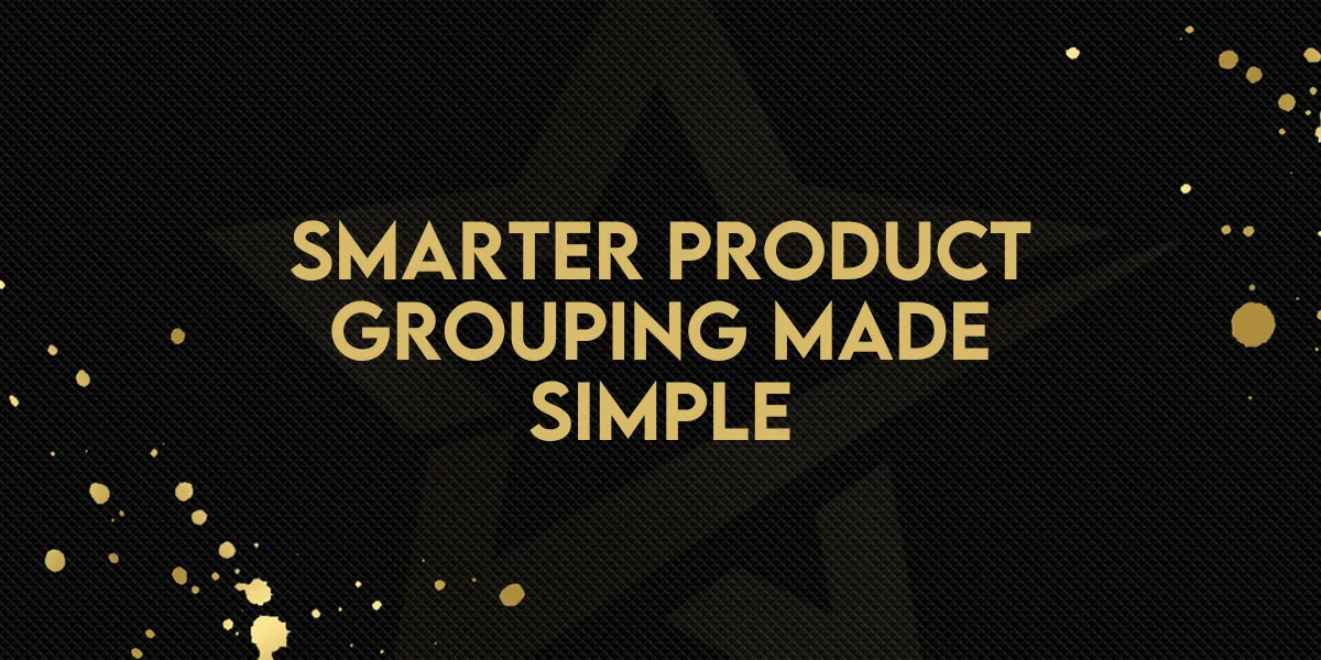 Smarter Product Grouping Made Simple