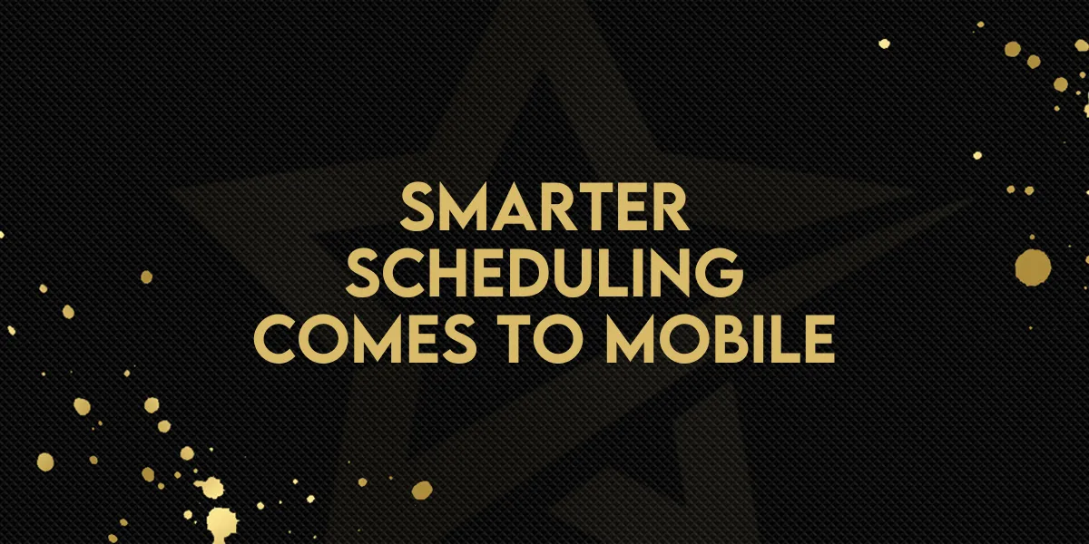 Smarter Scheduling Comes to Mobile