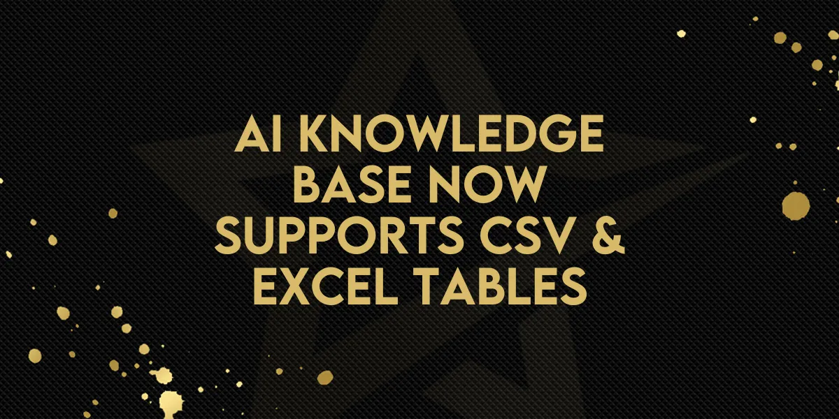 AI Knowledge Base Now Supports CSV & Excel Tables