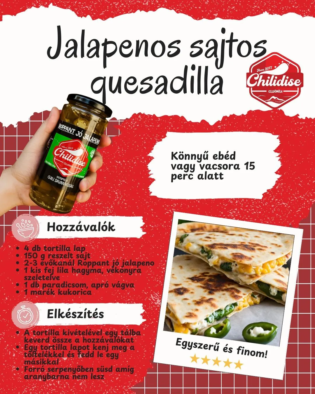 Sajtos Jalapenos Chili quesadilla