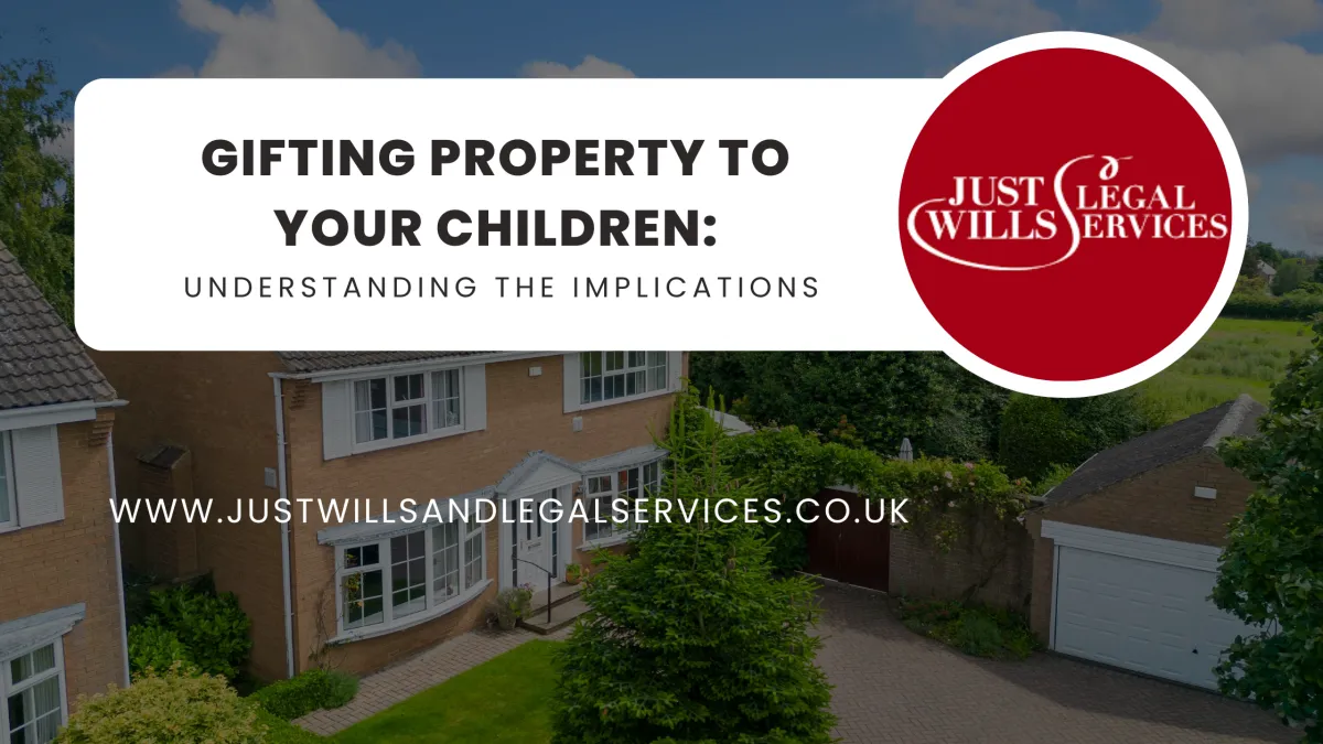 Gifting property to children