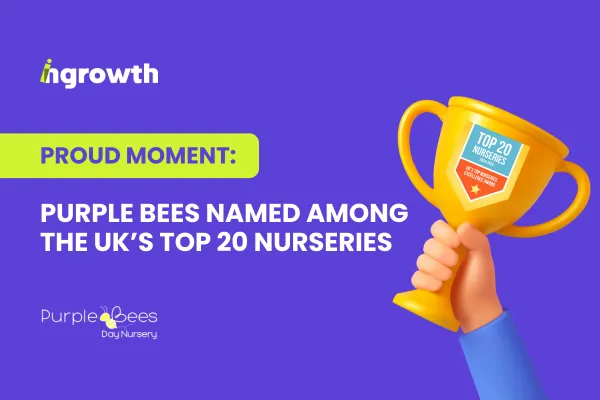 Proud Moment: Purple Bees Named Among the UK’s Top 20 Nurseries