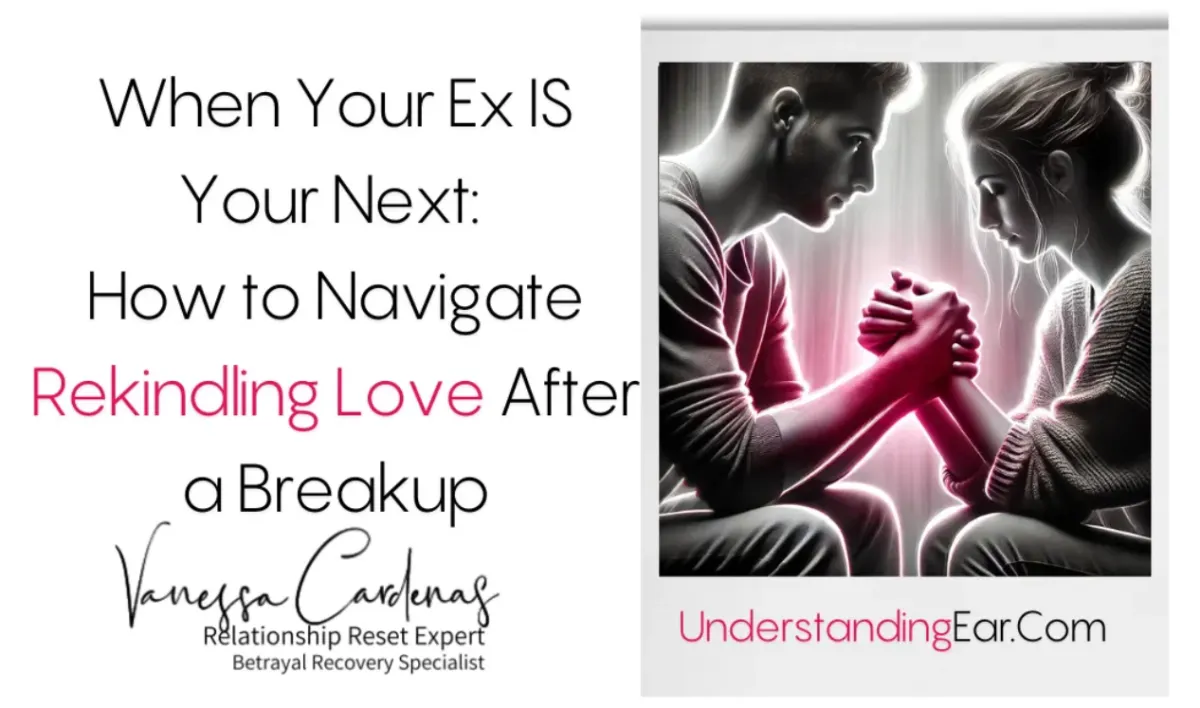 When Your Ex Becomes Your Next: Can Love Be Rebuilt?