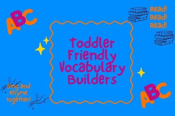Building Your Toddler's Vocabulary