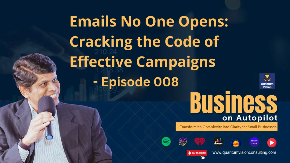 Episode 8: Emails No One Opens – The Art of Crafting Impactful Campaigns