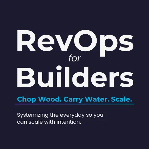 RevOps for Builders — helping $100K–$2M founders streamline systems and scale with clarity, control, and capacity.