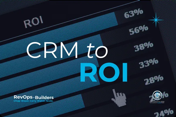 How to Turn Your CRM Data Into Real ROI | RevOps for Builders™