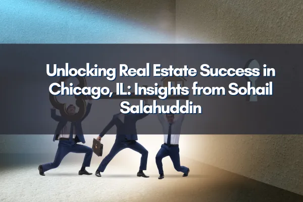 Chicago skyline showcasing Sohail Salahuddin's expert real estate market