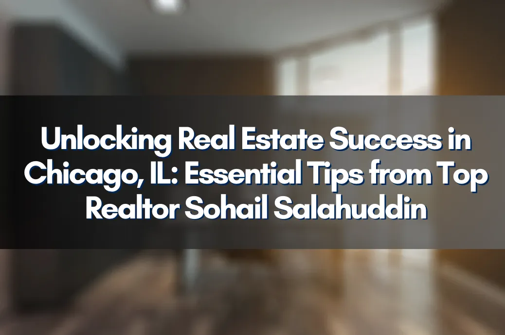 Chicago city skyline representing the thriving real estate market with insights from Sohail Salahuddin, Top Realtor.