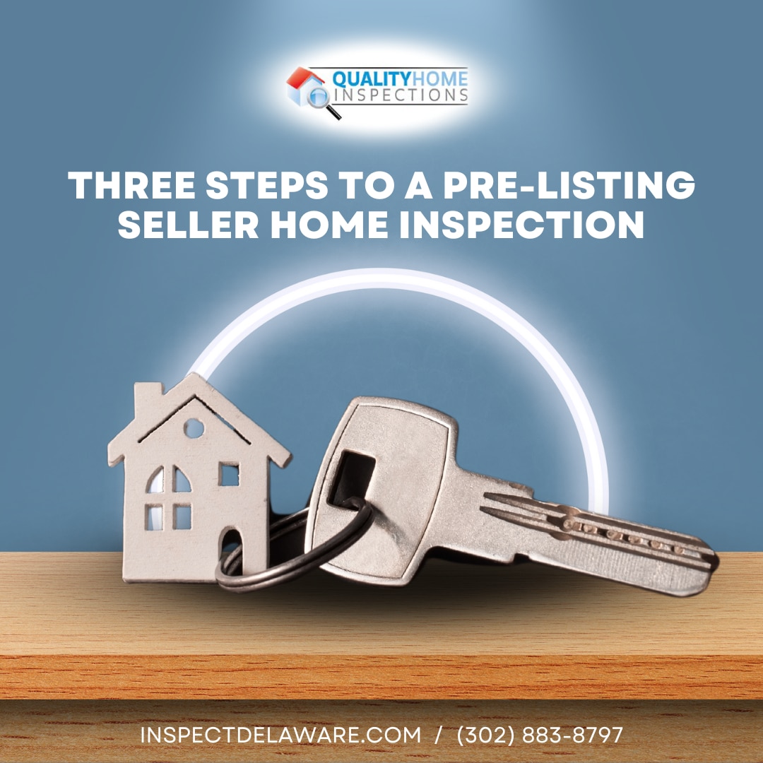 Three Steps To A Pre-Listing Seller Home Inspection
