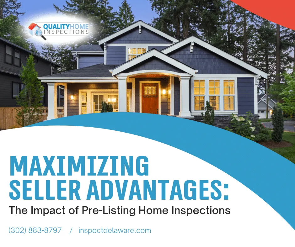 Maximizing Seller Advantages: The Impact of Pre-Listing Home Inspections