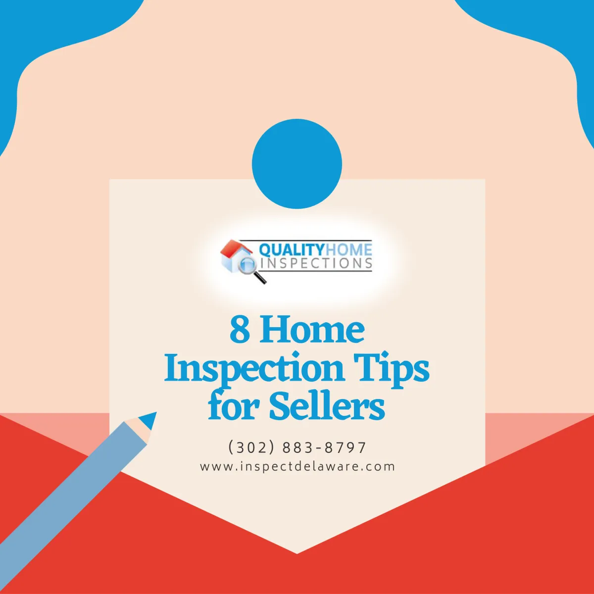 8 Home Inspection Tips for Sellers: How to Prepare Your Wilmington, DE Home