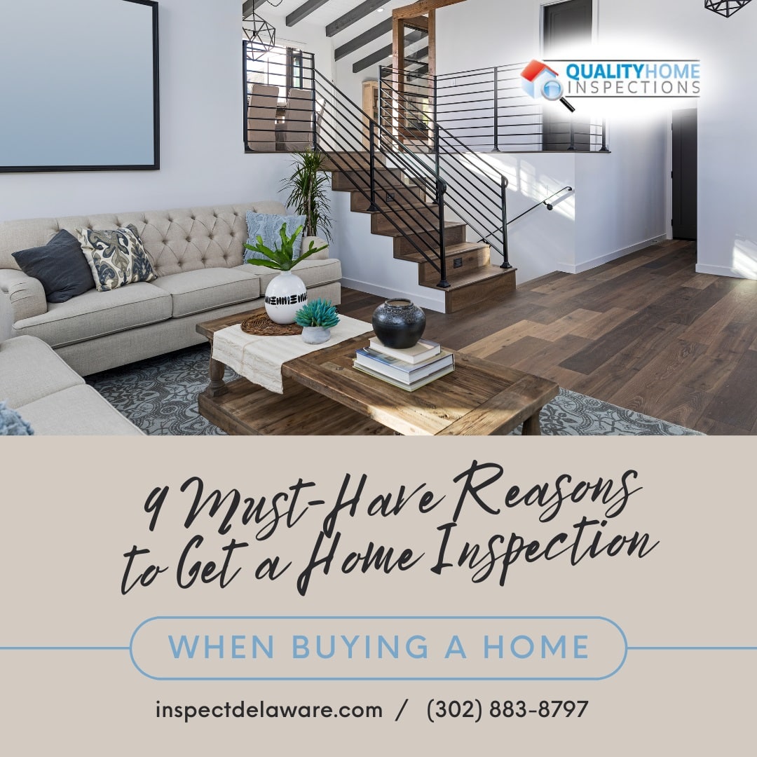 9 Must-Have Reasons To Get A Home Inspection When Buying A Home